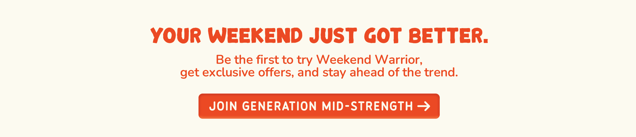 Weekend Warrior Call to Action