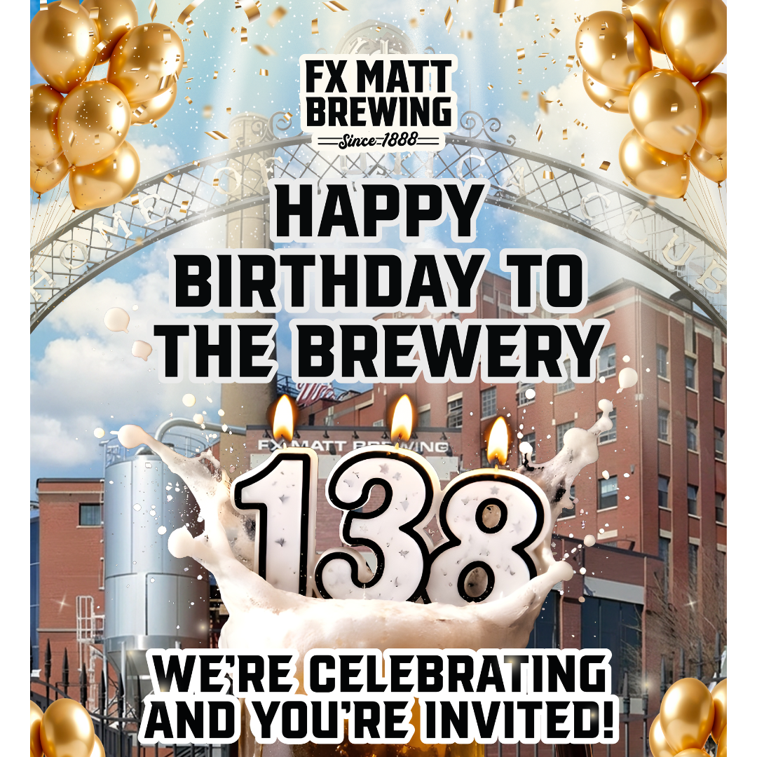 F.X. Matt Brewing Co. 138th Anniversary Celebration - Saranac Brewery